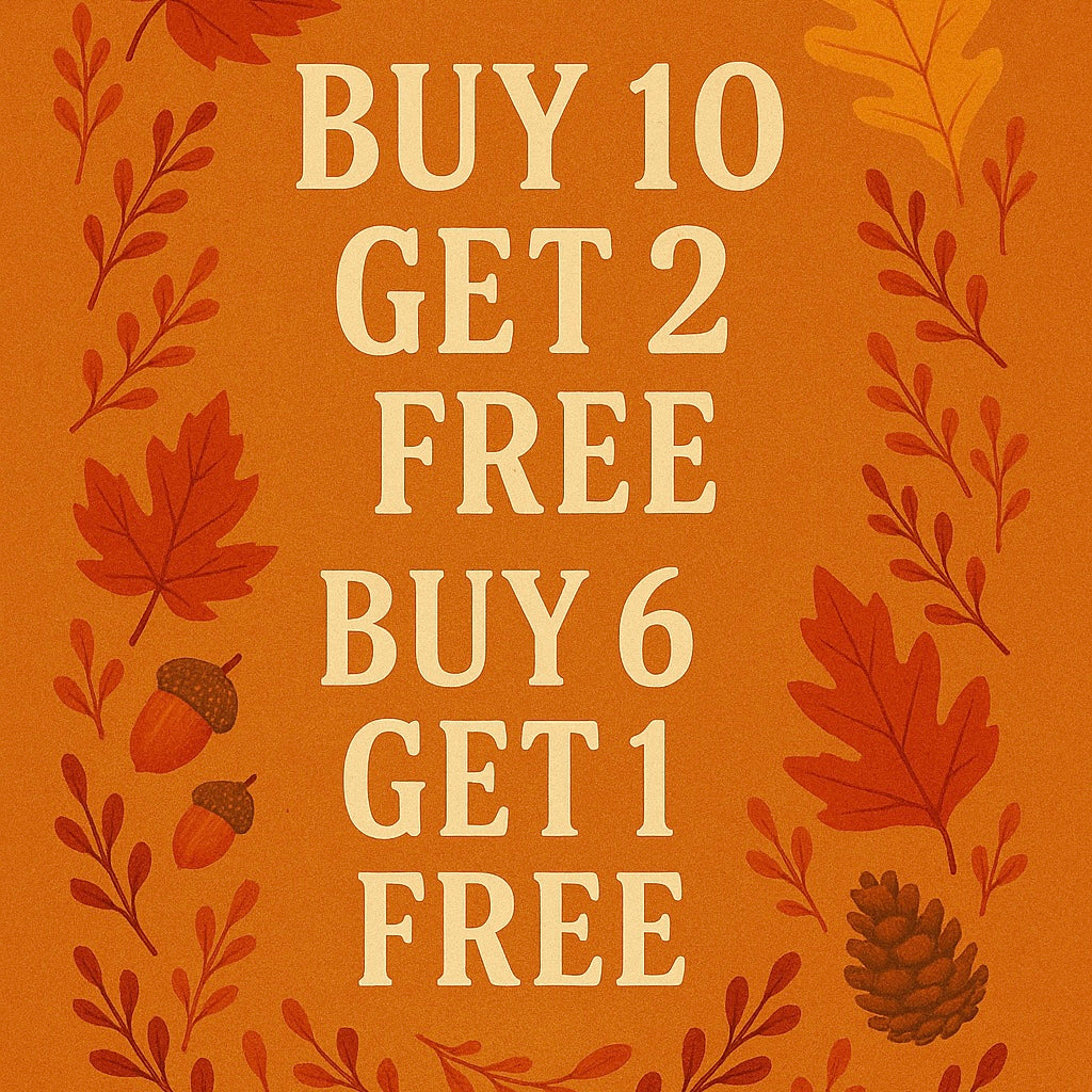 Autumn Collection - PICK & MiX Buy 10 add 2 more for FREE, Buy 6 add 1 more for FREE